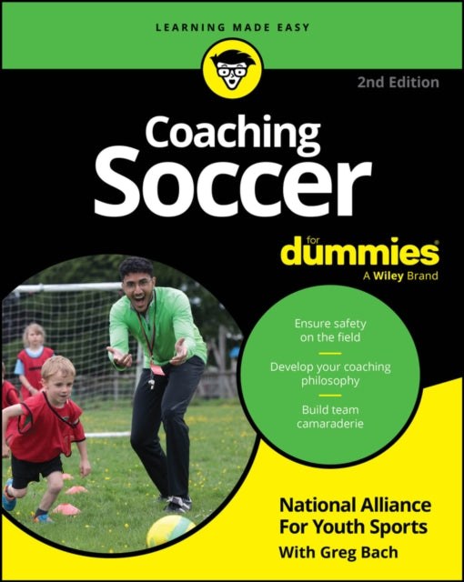 Coaching Soccer For Dummies, Second Edition