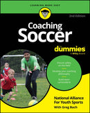 Coaching Soccer For Dummies, Second Edition