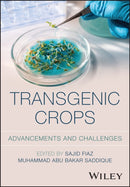 Transgenic Crops : Advancements and Challenges-9781394373611