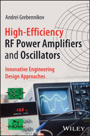 High–Efficiency RF Power Amplifiers and Oscillators