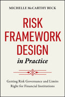 Risk Framework Design in Practice