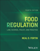 Food Regulation : Law, Science, Policy, and Practice-9781394379682