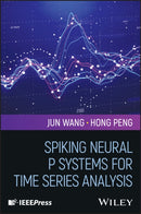 Spiking Neural P Systems for Time Series Analysis-9781394381579