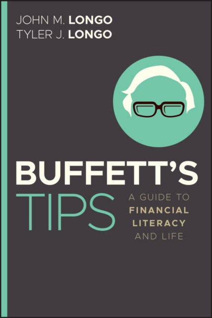 Buffett′s Tips – A Guide to Financial Literacy and  Life