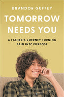 Tomorrow Needs You