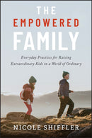 The Empowered Family Movement