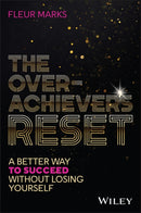 The Overachiever's Toolkit