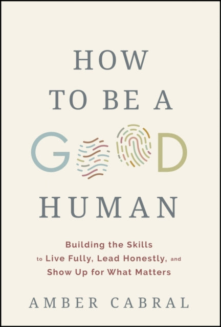 How to Be a Good Human
