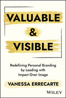 Valuable and Visible