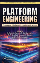 Platform Engineering : Concepts, Challenges and Applications-9781394395880