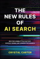 The New Rules of AI Search