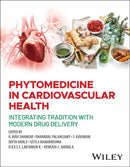 Phytomedicine in Cardiovascular Health: Integratin g Tradition with Modern Drug Delivery