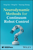 Neurodynamic Methods for Continuum Robot Control-9781394402731