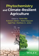 Phytochemistry and Climate–Resilient Agriculture