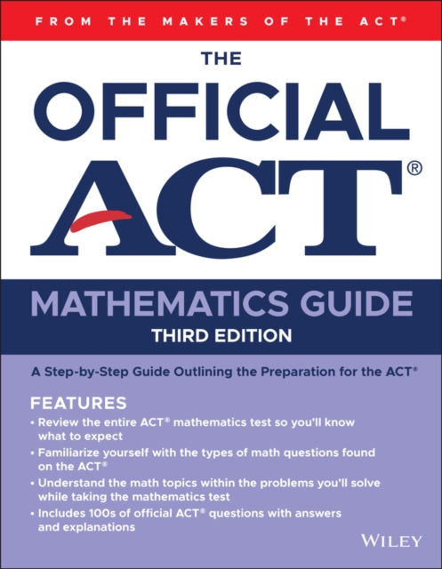 The Official ACT Mathematics Guide, 3rd Edition