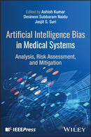 Artificial Intelligence Bias in Medical Systems: Analysis, Risk Assessment, and Mitigation