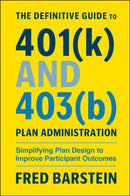 The Definitive Guide to 401(k) and 403(b) Plan Administration