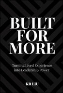 Built for More