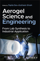 Aerogel Science and Engineering: From Lab Synthesi s to Industrial Application