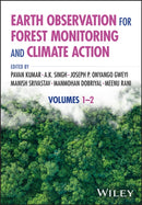 Earth Observation for Forest Monitoring and Climate Action, Volumes 1 - 2