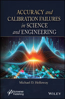 Accuracy and Calibration Failures in Science and Engineering-9781394417025