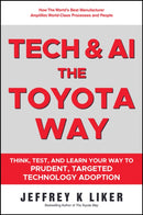 Slow Tech, The Toyota Way
