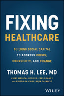 Fixing Healthcare