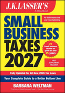 J.K. Lasser's Small Business Taxes 2027