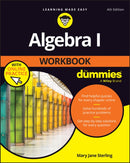 Algebra I Workbook For Dummies with Online Practice