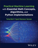 Practical Machine Learning with Minimal Math Concepts, Algorithms, and Python Implementations