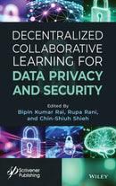 Collaborative Learning for Data Privacy and Security