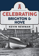 Celebrating Brighton & Hove-9781398100206