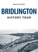 Bridlington History Tour-9781398100701