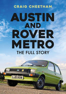 Austin and Rover Metro : The Full Story-9781398100930