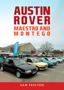 Austin Rover: Maestro and Montego-9781398102156