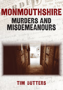 Monmouthshire Murders & Misdemeanours-9781398102798