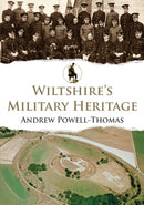 Wiltshire''s Military Heritage