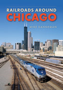 Railroads around Chicago-9781398103214