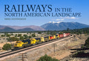 Railways in the North American Landscape-9781398103924