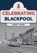 Celebrating Blackpool-9781398104143