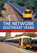 The Network SouthEast Years-9781398104525