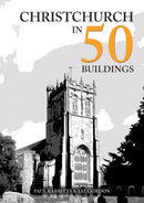 Christchurch in 50 Buildings