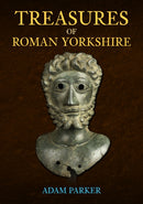 Treasures of Roman Yorkshire-9781398105102