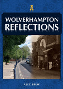 Wolverhampton Reflections-9781398105164