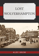 Lost Wolverhampton-9781398105300