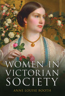 Women in Victorian Society-9781398105409