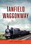 Tanfield Waggonway-9781398105584