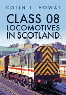 Class 08 Locomotives in Scotland-9781398105607