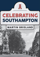 Celebrating Southampton-9781398106246