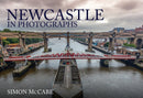 Newcastle in Photographs-9781398106321